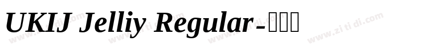 UKIJ Jelliy Regular字体转换